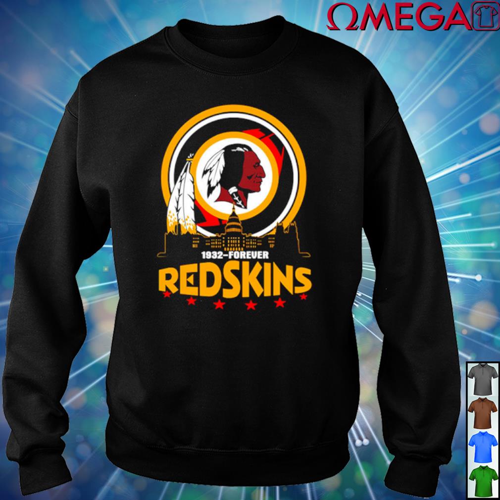 Washington Redskins 1932-forever redskins shirt, hoodie, sweater