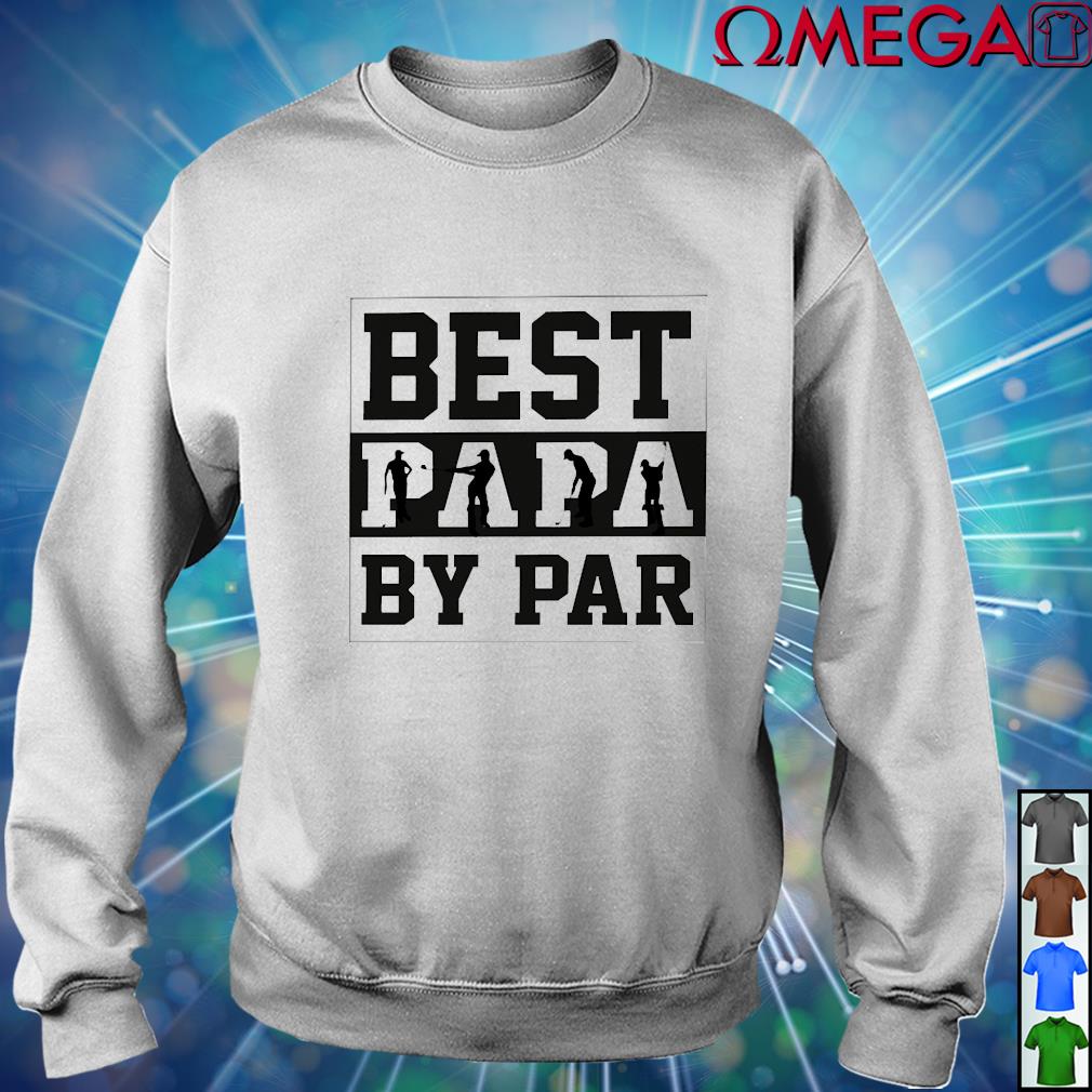 best papa by par shirt